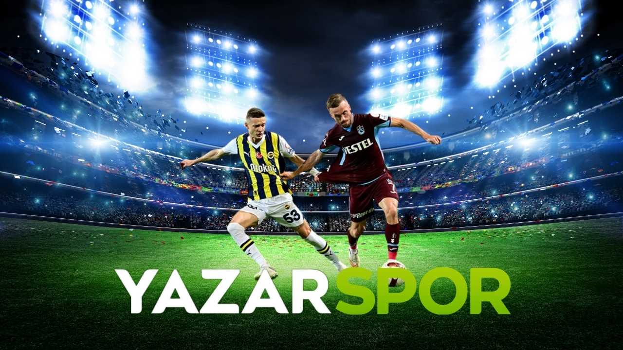 fenerbahçe - trabzonspor canlı maç izle yazarspor.com.tr
