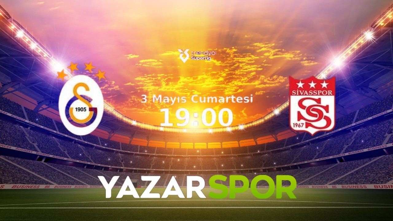 Galatasaray Sivasspor - Yazar Spor