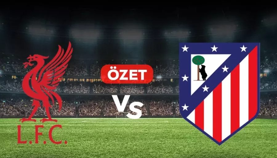 liverpool-atletico-madrid-mac-ozeti-ve-golleri-19059453_9395_amp.jpg