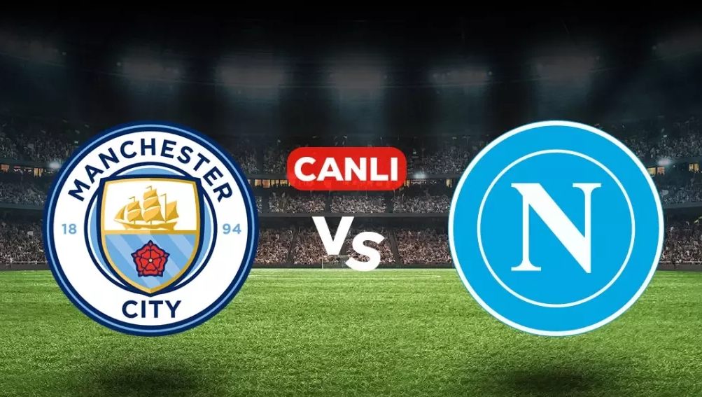 manchester-city-napoli-canli-izle-sifresiz-19063110_6192_amp.jpg