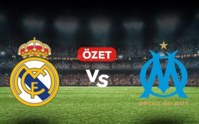 Real Madrid-Marsilya maçı: Goller ve özet! (VİDEO) Kim kazandı?